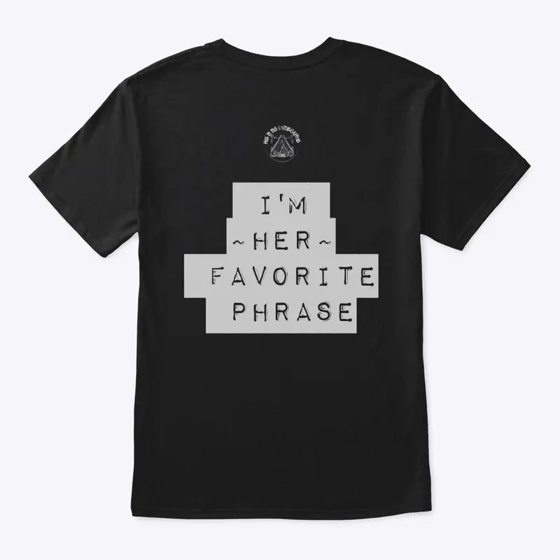 HSI Her Fav Phrase BLK Collection